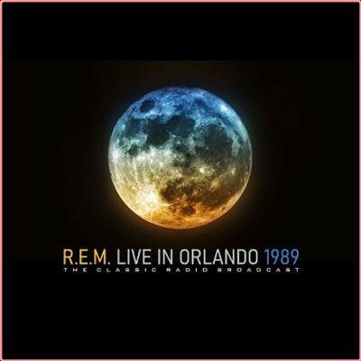 R E M   R E M Live In Orlando, 1989 (2022) Mp3 320kbps