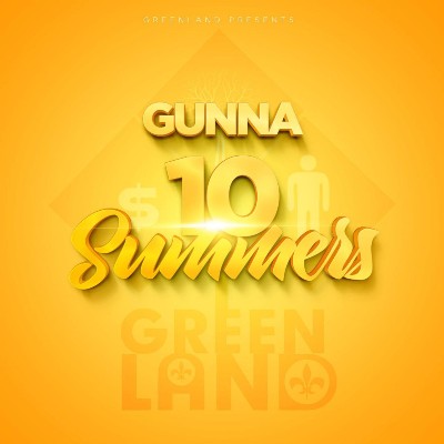 Gunna - 10 Summers