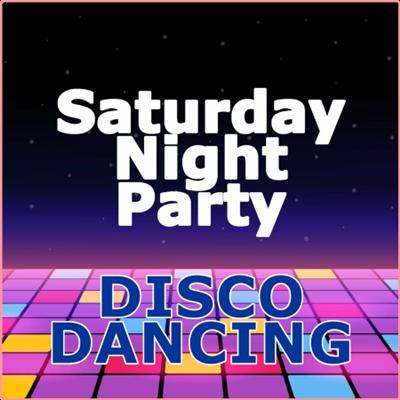 Various Artists   Saturday Night Party Disco Dancing (2022) Mp3 320kbps