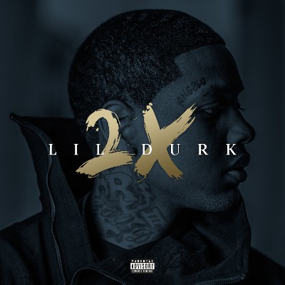 Lil Durk - Lil Durk 2X (Deluxe)