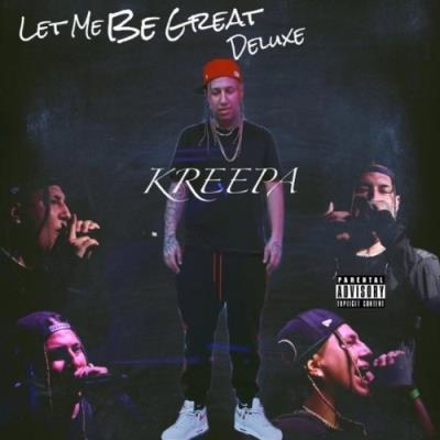 VA - Kreepa - Let Me Be Great (Deluxe Version) (2022) (MP3)