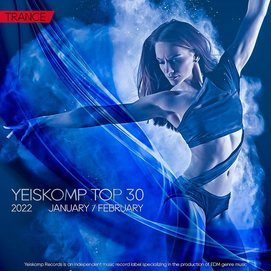 VA - Yeiskomp TOP 30 Trance January / February 2022