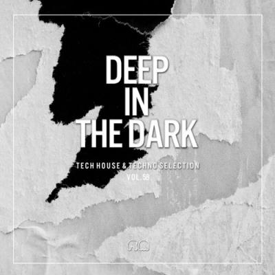 VA - Deep In The Dark Vol. 58 - Tech House & Techno Selection (2022) (MP3)