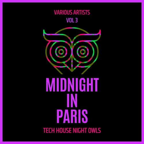 VA - Midnight In Paris (Tech House Night Owls), Vol. 3 (2022) (MP3)