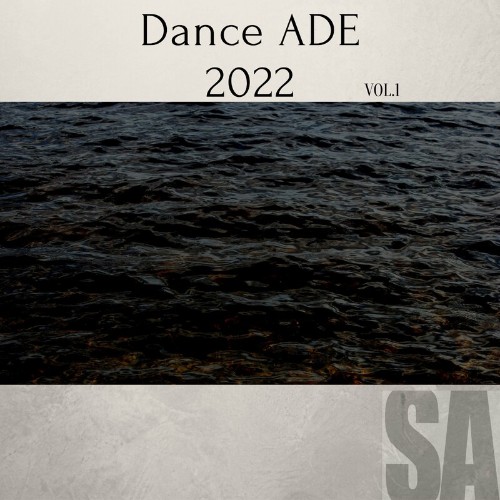 Dance ADE 2022,Vol.1 (2022)