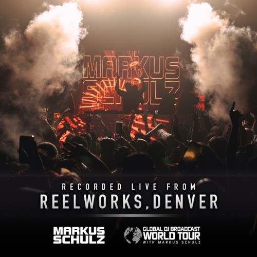 Markus Schulz - Markus Schulz - Global DJ Broadcast (2022-03-03) World Tour Denver (MP3)