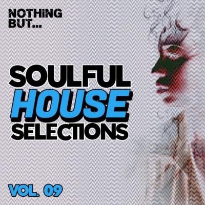 VA - Nothing But... Soulful House Selections, Vol. 09 (2022) (MP3)