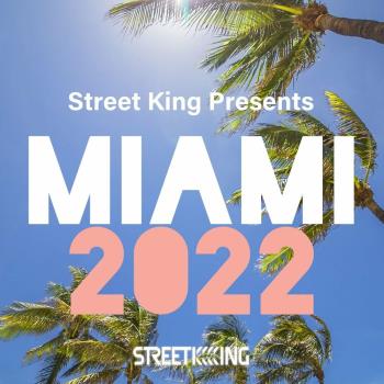 VA - Street King Presents Miami 2022 (2022) (MP3)