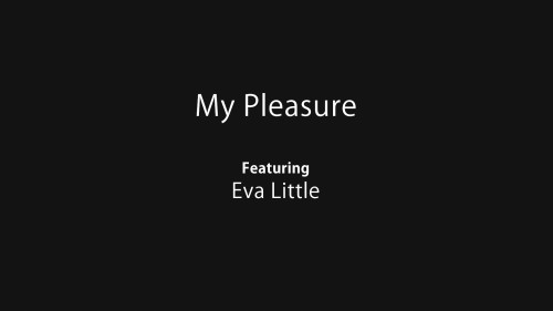 [Nubiles.net] Eva Little (Me pleasure) - 1.09 GB