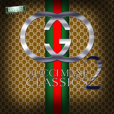Gucci Mane - Gucci Classics 2