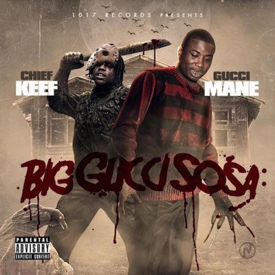 Chief Keef, Gucci Mane - Big Gucci Sosa