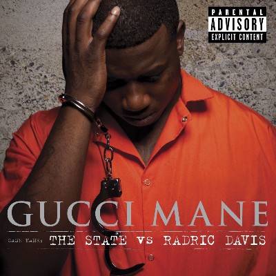 Gucci Mane - The State vs  Radric Davis