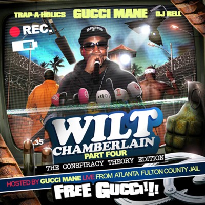 Gucci Mane - Wilt Chamberlain (Part 4)