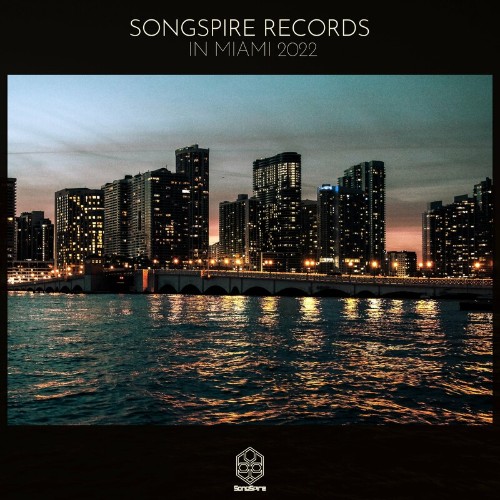 VA - Songspire Records In Miami 2022 (2022) (MP3)