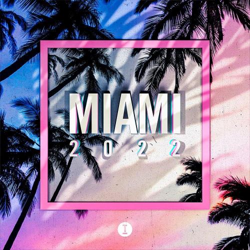Toolroom Miami 2022 [Extended + Mixed] (2022)