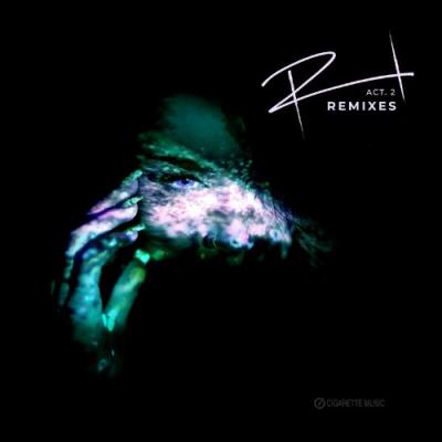 VA - Renascent Act 2 Remixes (2022) (MP3)