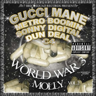Gucci Mane - World War 3 (Molly)