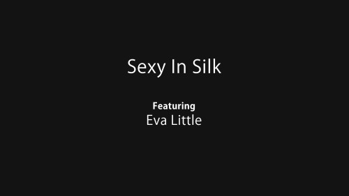 [Nubiles.net] Eva Little (Sexy In Silk) [2022-02-26, Solo, Posing, Masturbation, 1080p]