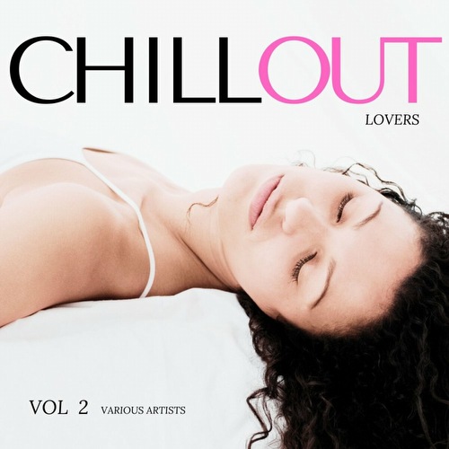 VA - Chill Out Lovers, Vol. 2 (2022)