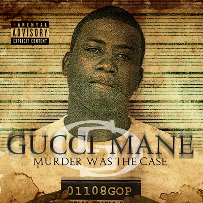 Gucci Mane - Murder Was the Case (Booklet Version)