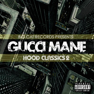 Gucci Mane - Hood Classics 2