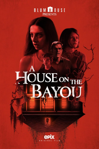    (   ) / A House on the Bayou (2021) WEB-DLRip-AVC |  HD