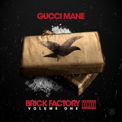 Gucci Mane - Brick Factory