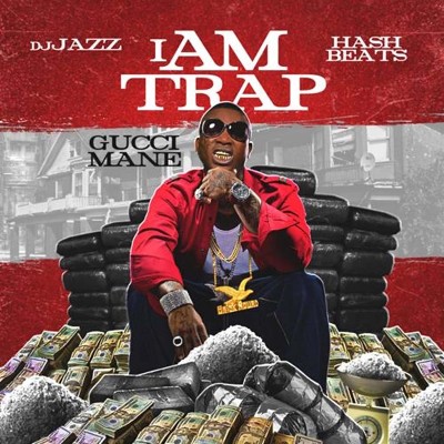 Gucci Mane - I Am Trap