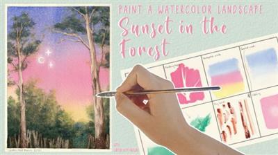 Skillshare - Paint a Watercolor Landscape Sunset in the Forest