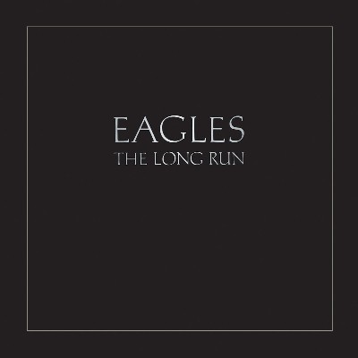 Eagles - The Long Run (2013 Remaster)