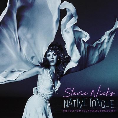 Stevie Nicks - Native Tongue (Live 1981)