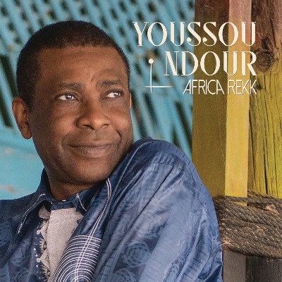 Youssou N'Dour - Africa Rekk