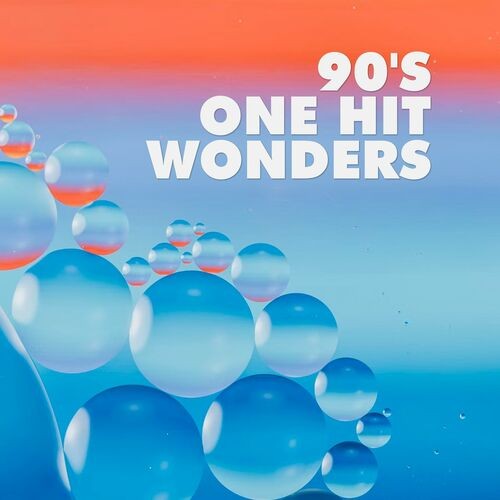 90s One Hit Wonders (2022) FLAC