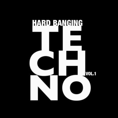 VA - Hard Banging Techno Vol. 1 (2022) (MP3)