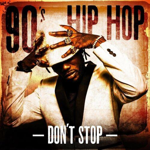 90's Hip Hop Don't Stop (2022)
