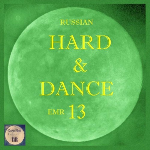 Russian Hard & Dance EMR Vol. 13 (2022)