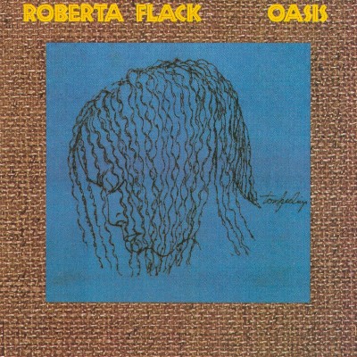 Roberta Flack - Oasis