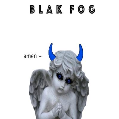 VA - Blak Fog - Amen (2022) (MP3)