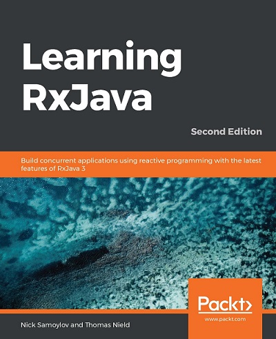 Packt - Learning RxJava 2nd Edition 2020