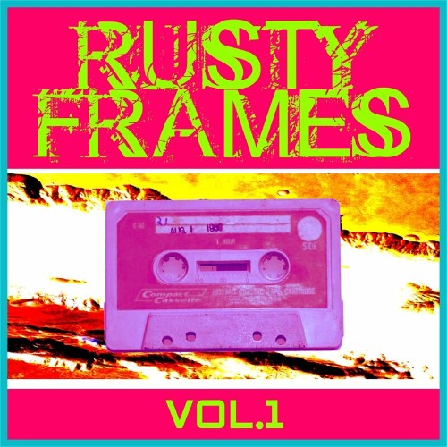 VA - Rusty Frames Vol. 1 (2022) (MP3)