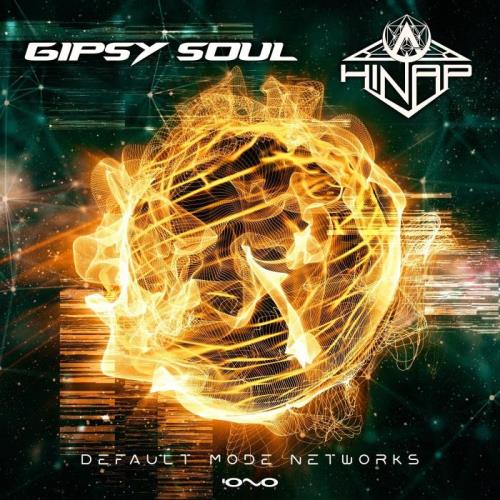 VA - Gipsy Soul & Hinap - Default Mode Network (2022) (MP3)