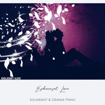 VA - SounEmot & Grande Piano - Ephemeral Love (2022) (MP3)
