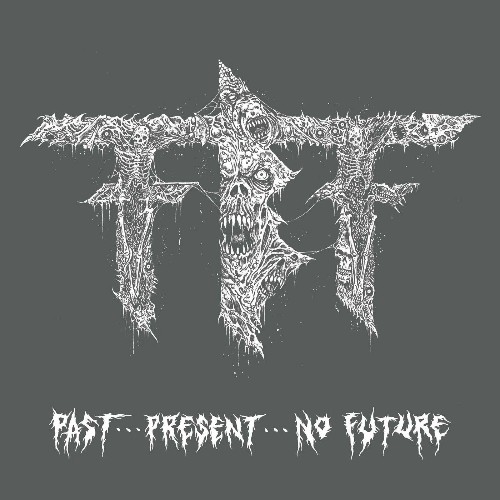 VA - Fueled By Fire - Past…present…no Future (2022) (MP3)
