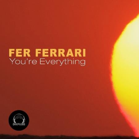 Fer Ferrari - You''re Everything (2022)