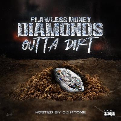 VA - Flawless Money - Diamonds Outta Dirt (2022) (MP3)