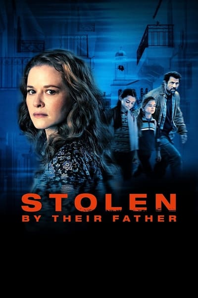 Stolen by Their Father (2022) 720p WEB h264-KOMPOST
