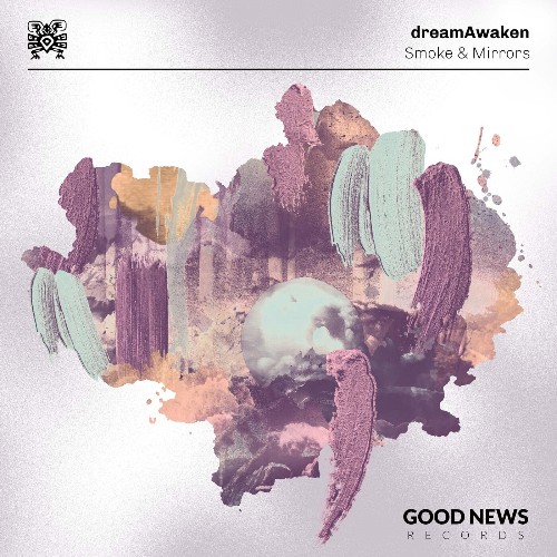 dreamAwaken - Smoke & Mirrors (2022)