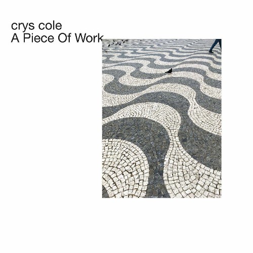 Crys Cole - A Piece Of Work (2022)