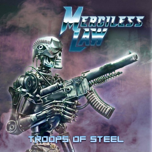 VA - Merciless Law - Troops Of Steel (2022) (MP3)