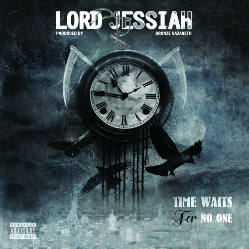 Lord Jessiah - Time Waits For No One (2022)